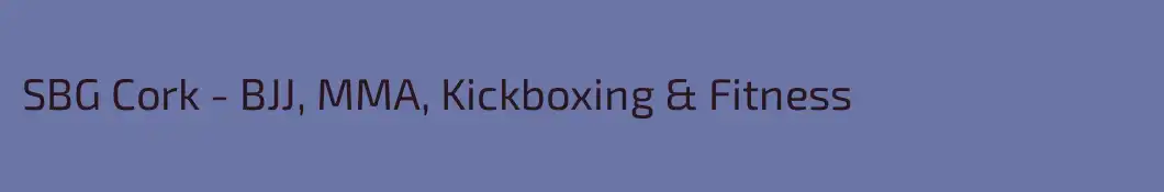 SBG Cork - BJJ, MMA, Kickboxing & Fitness